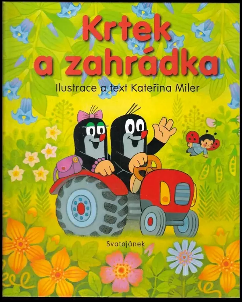 Krtek a zahrádka (Kateřina Lovis-Miler, 2017)