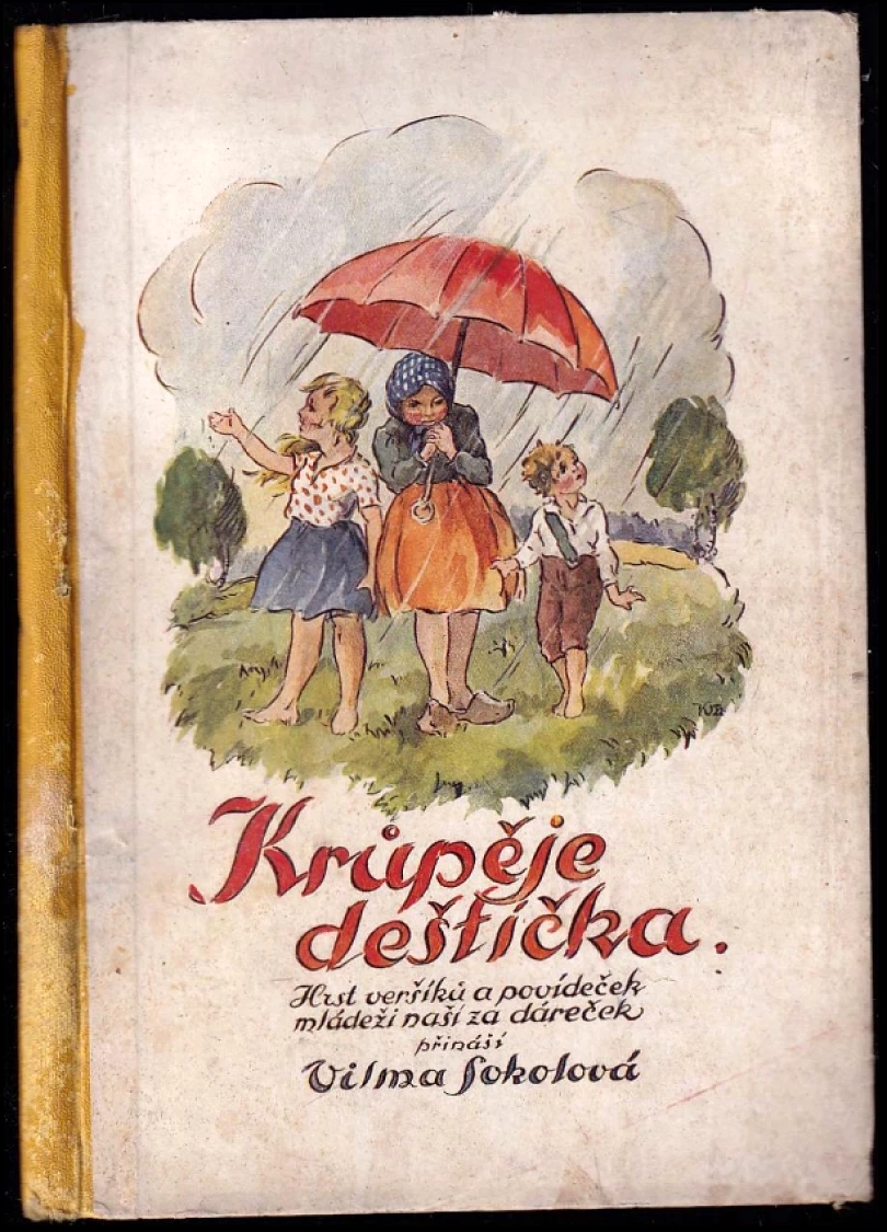 Levně Krůpěje deštíčka (Vilma Sokolová, 1922)