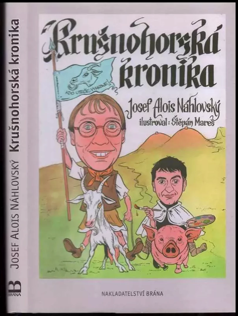 Krušnohorská kronika (Josef Alois Náhlovský, 2008)