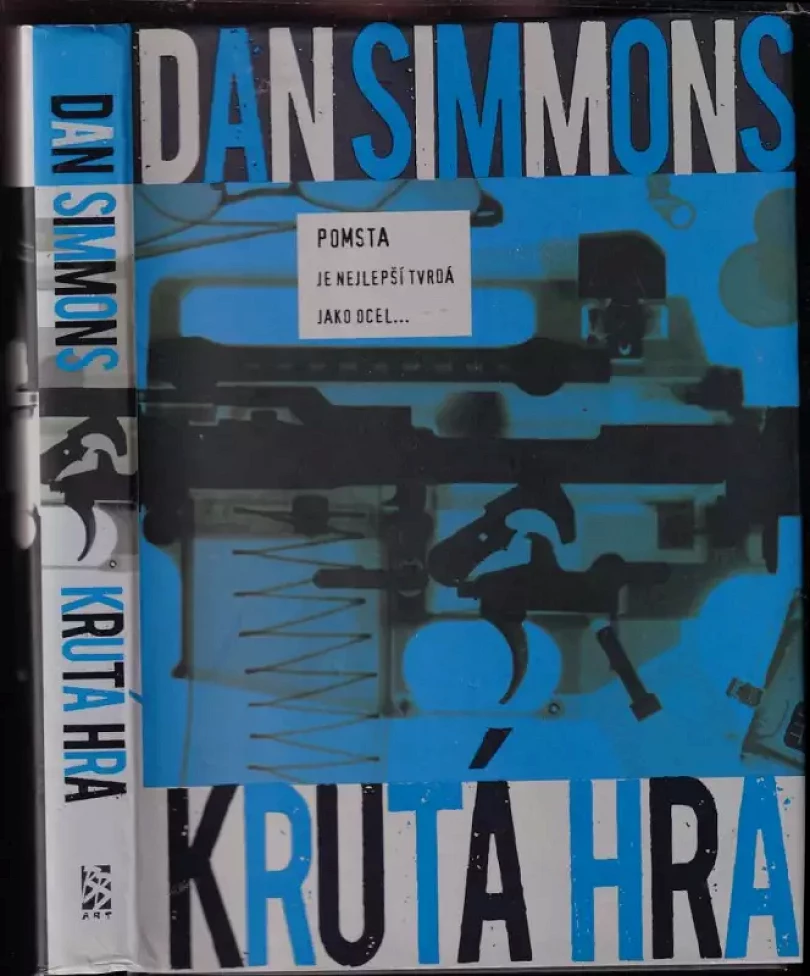 Krutá hra (Dan Simmons, 2009)