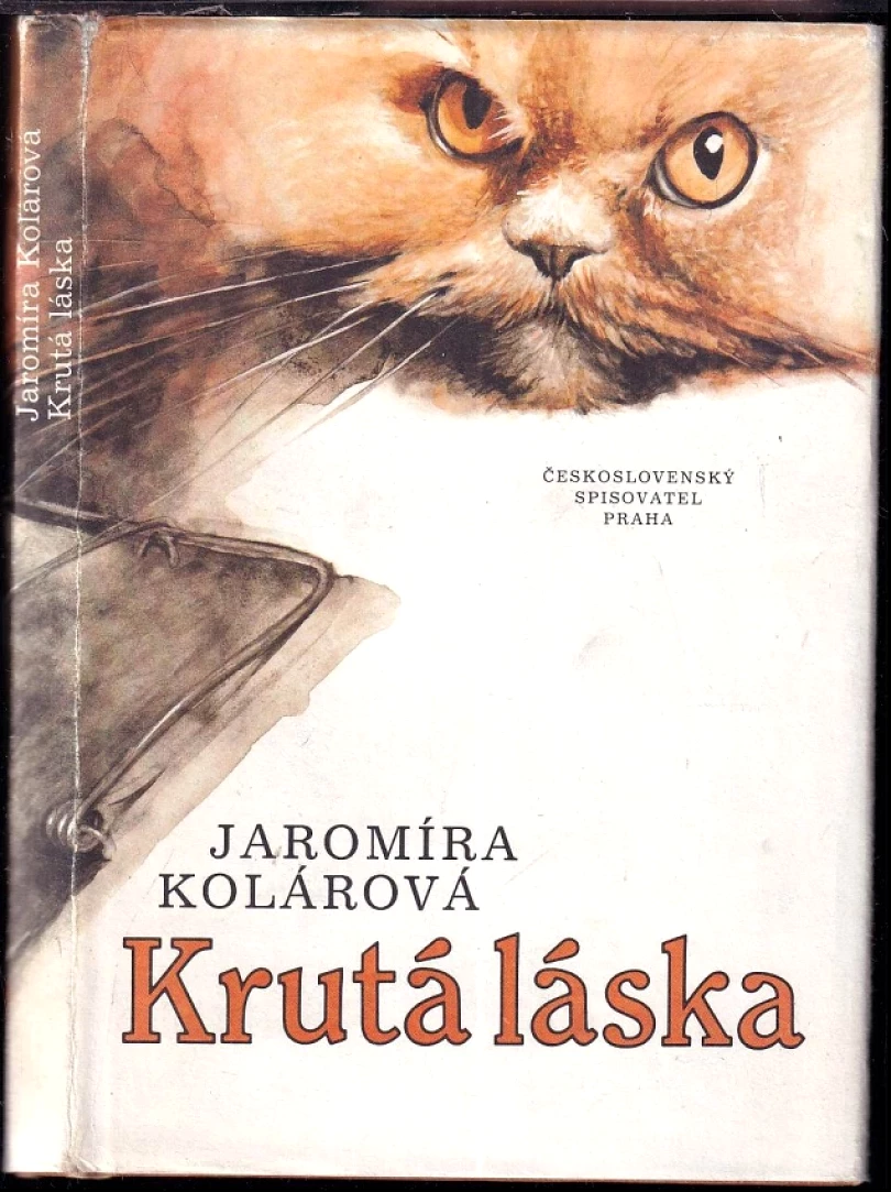 Levně Krutá láska (Jaromíra Kolárová, 1988)