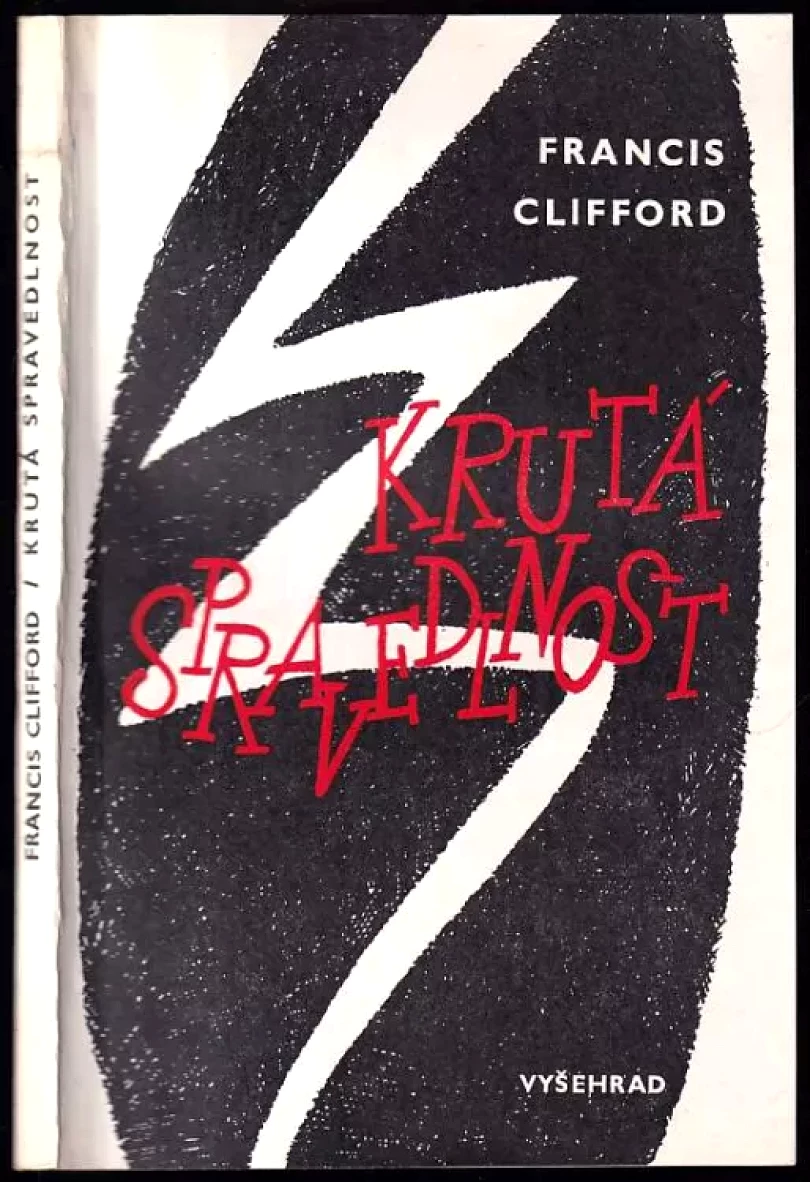 Krutá spravedlnost (Francis Clifford, 1983)