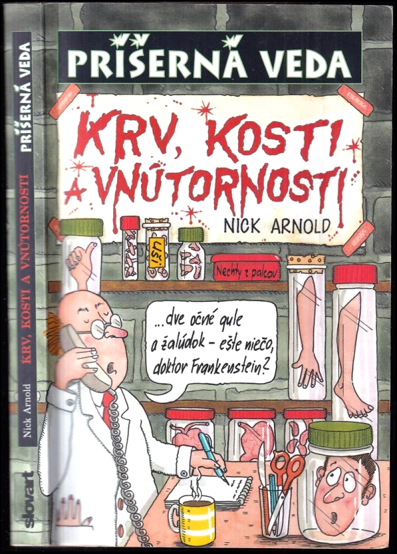 Krv, kosti a vnútornosti (Nick Arnold, 2006)