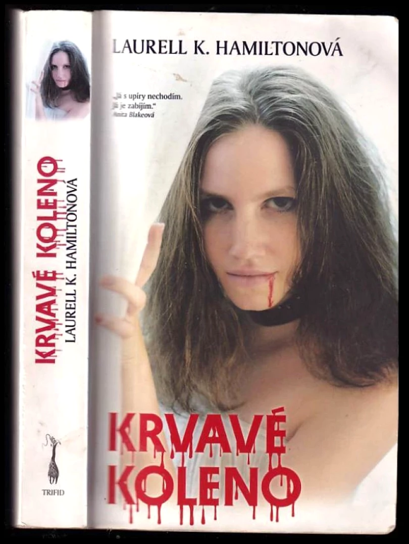 Levně Krvavé koleno (Laurell K Hamilton, 2009)