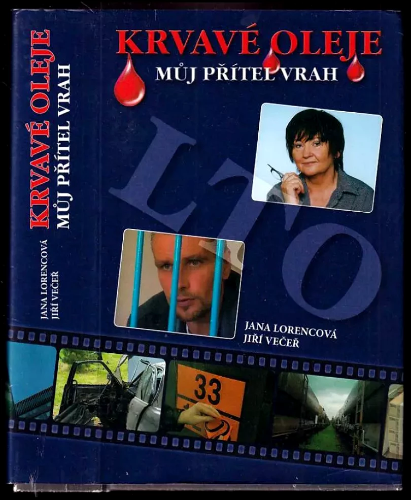 Krvavé oleje (Jiří Večeř, 2006)