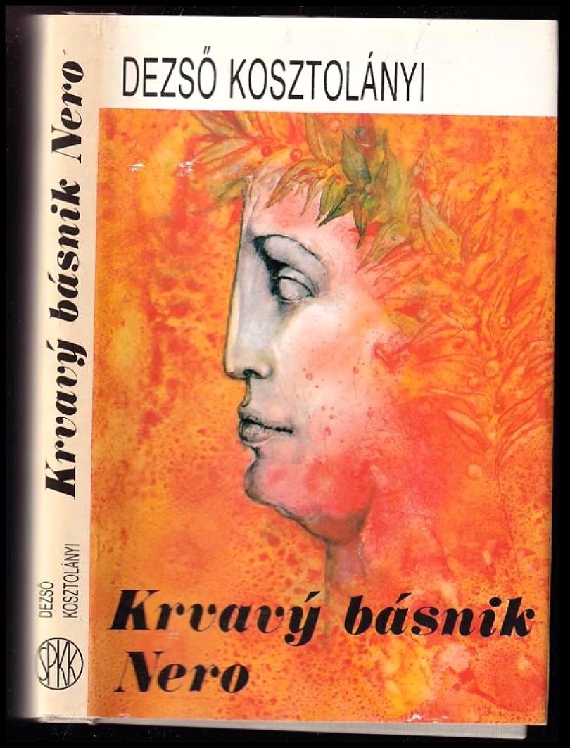 Krvavý básnik Nero (Dezsö Kosztolányi, 1983)