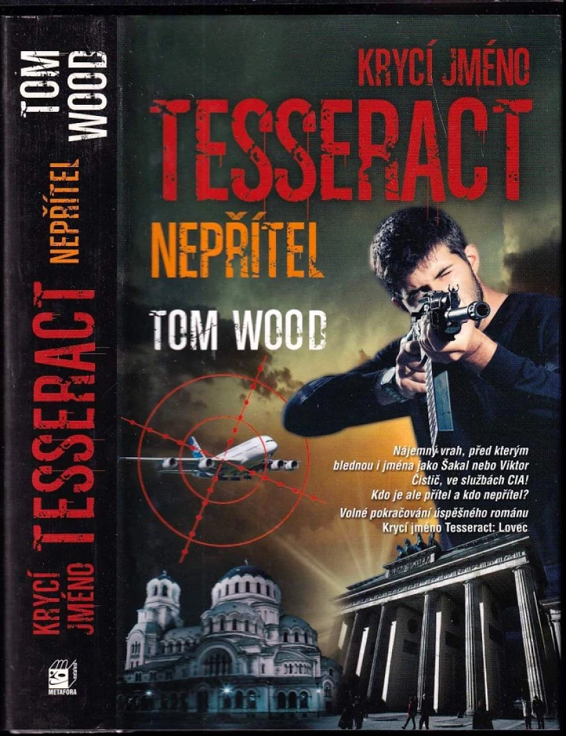Krycí jméno Tesseract (Tom Wood, 2013)