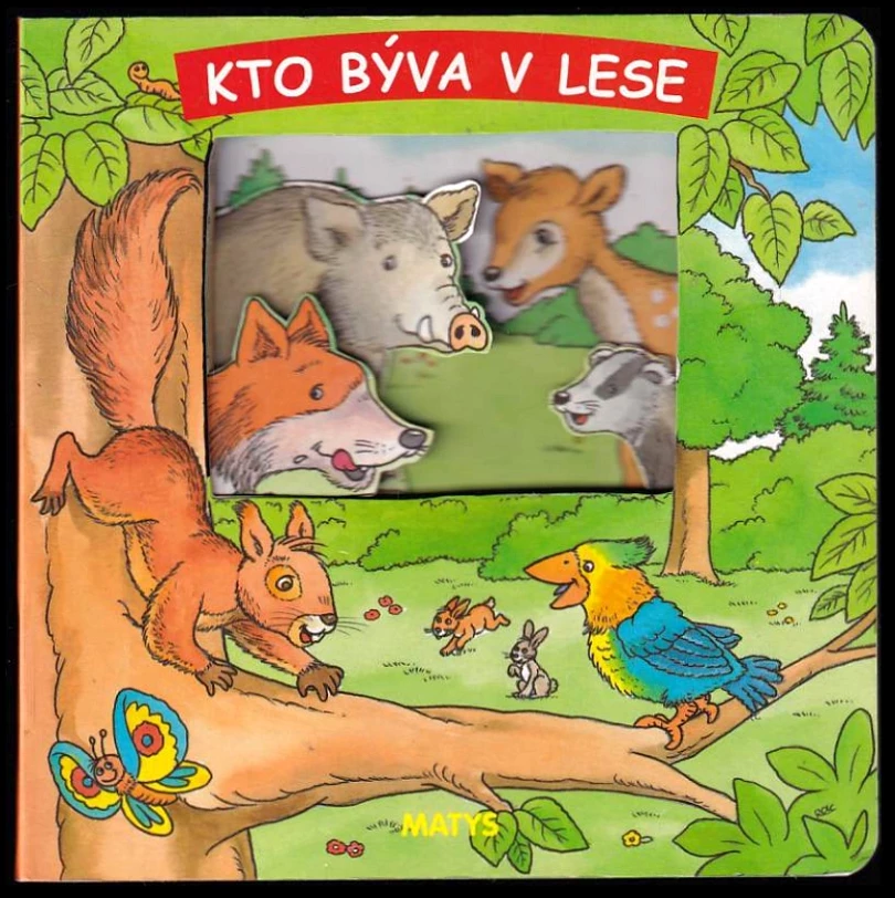 Kto bývá v lese (, 2004)