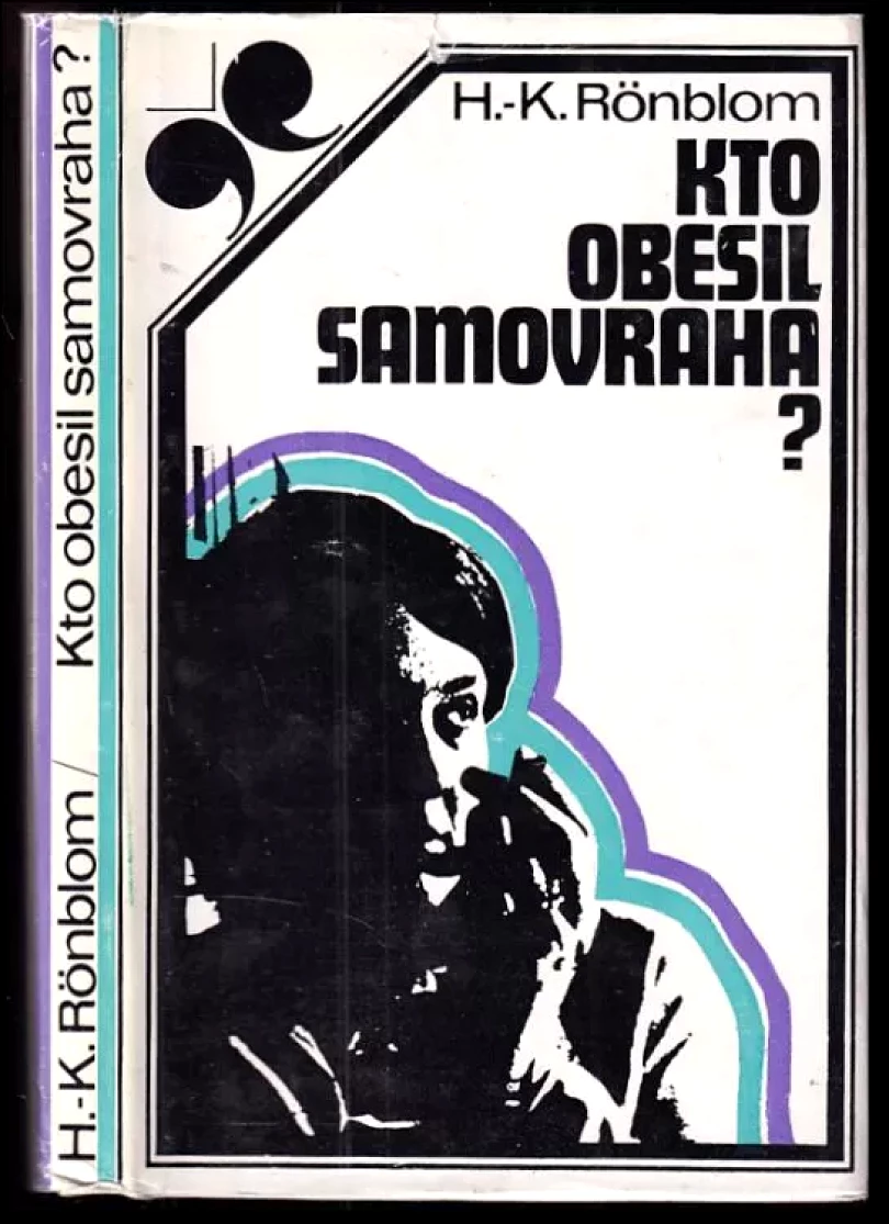 Kto obesil samovraha? (Hans-Krister Rönblom, 1977)
