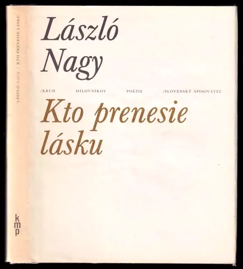Kto prenesie lásku (László Nagy, 1983)