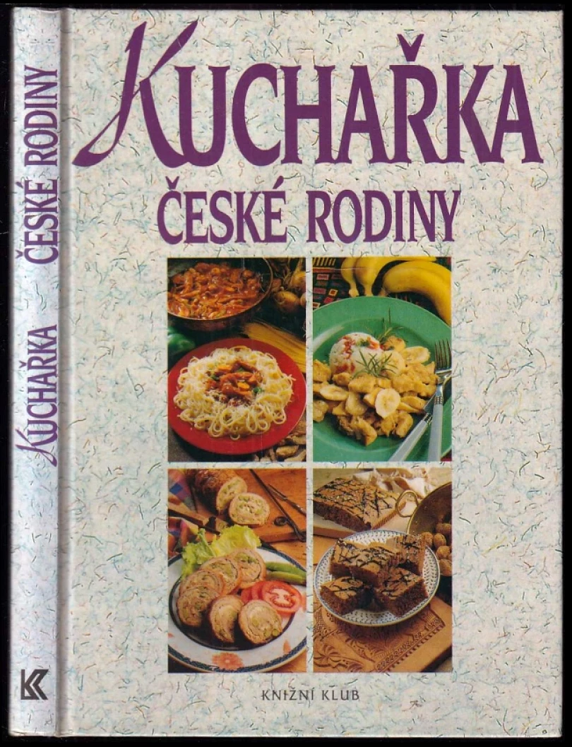 Kuchařka české rodiny (Hana Sedláčková, 1997)