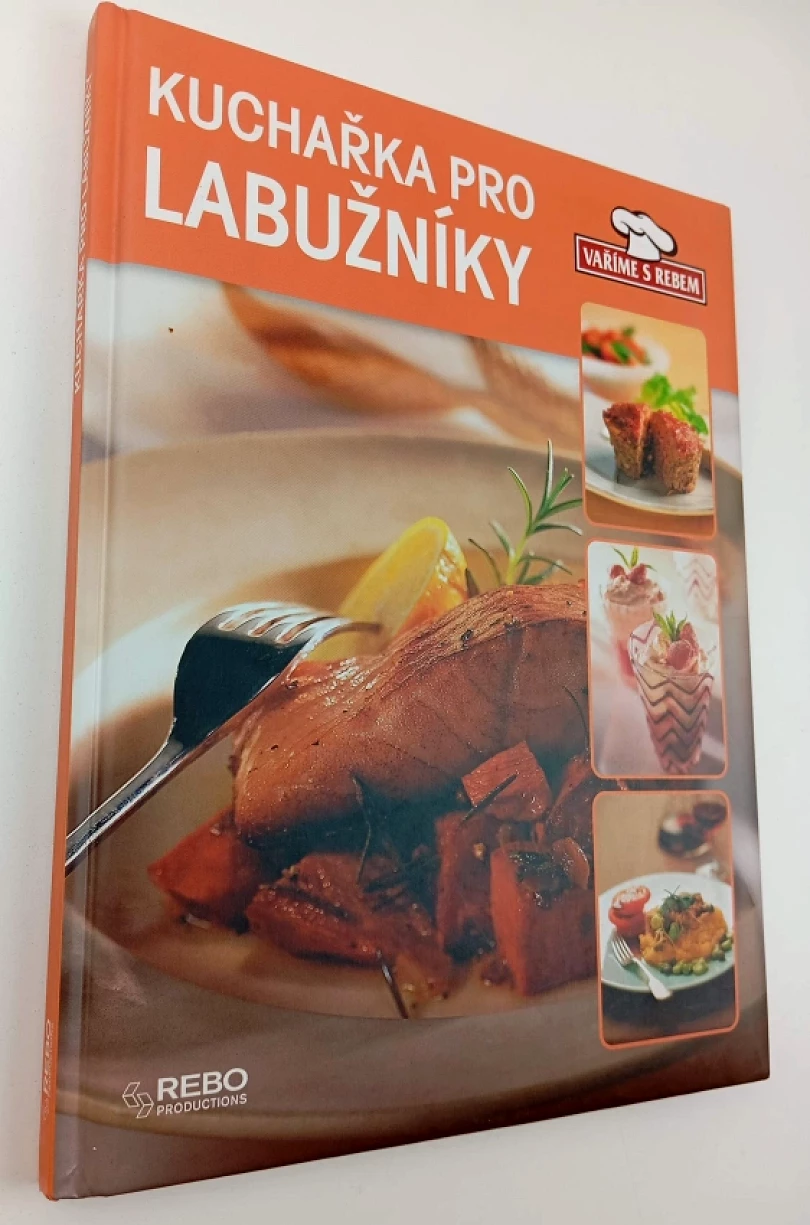 Levně Kuchařka pro labužníky (, 2006)