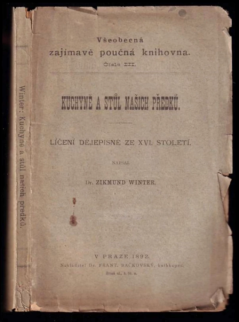 Levně Kuchyně a stůl našich předků (Zikmund Winter, 1892)