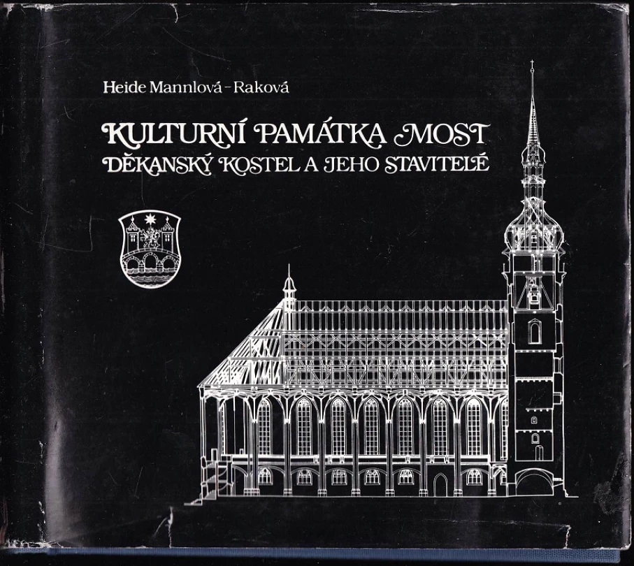 Levně Kulturní památka Most (Heide Mannlová, 1989)