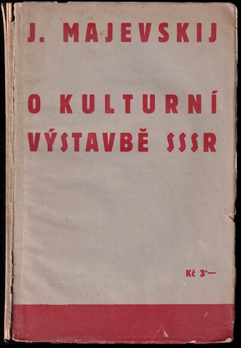Levně Kulturní výstavba SSSR (Jurij Aleksejevič Majevskij, 1932)