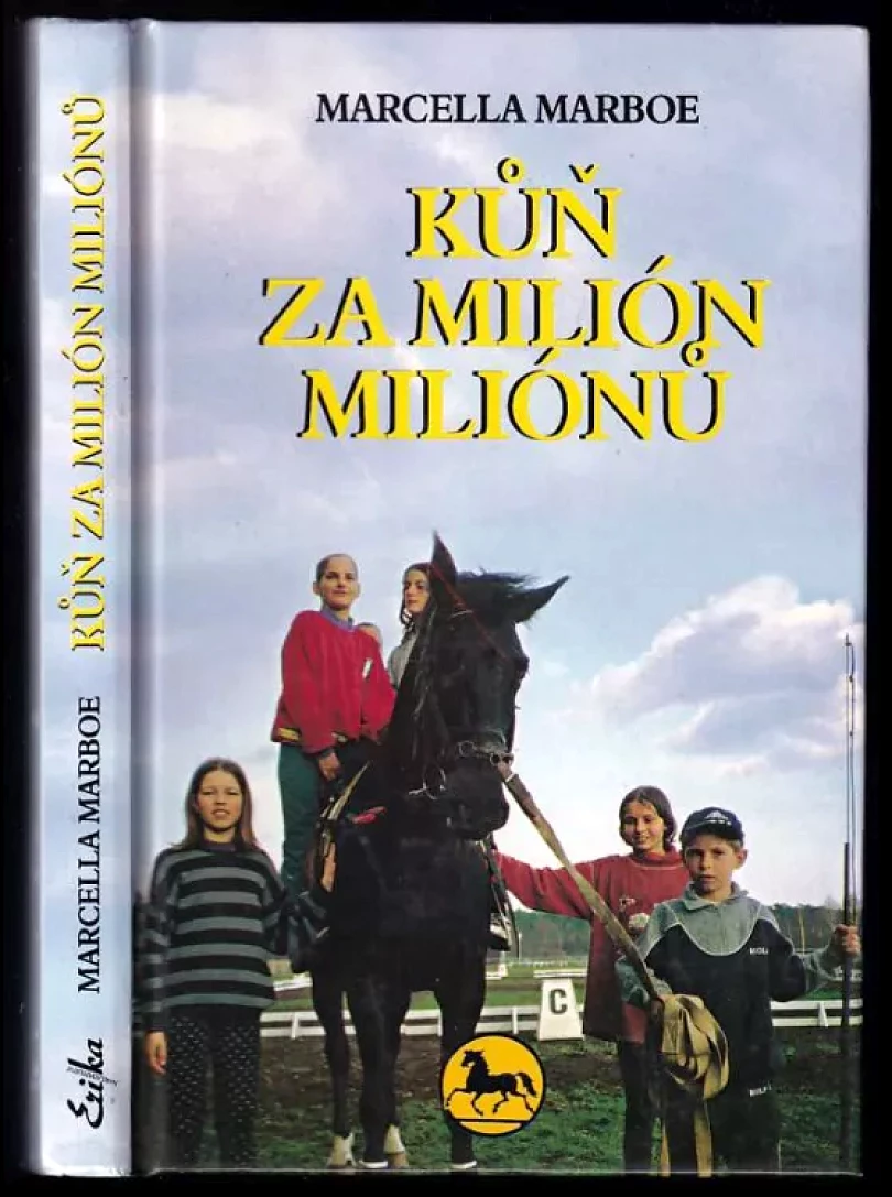 Levně Kůň za milión miliónů (Marcella Marboe, 2000)