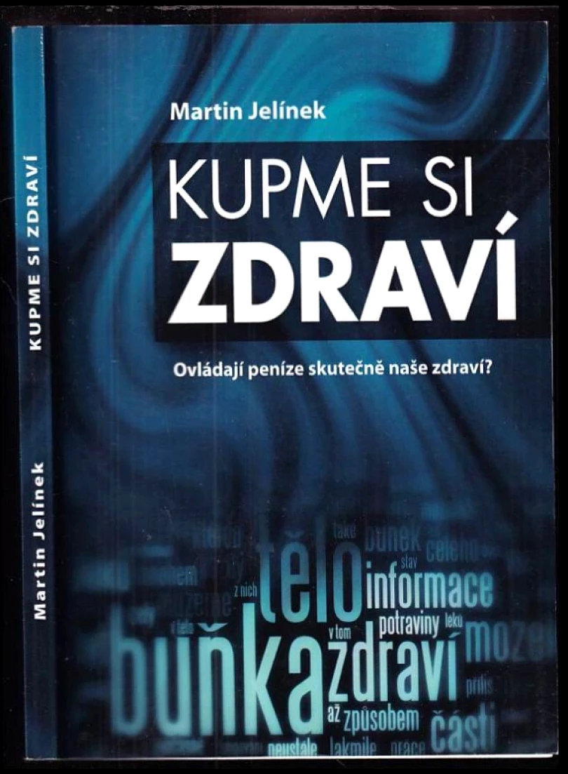 Levně Kupme si zdraví (Martin Jelínek, 2011)