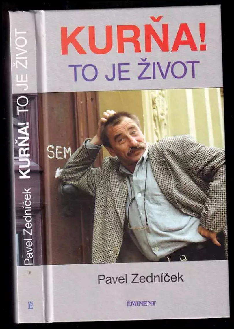 Kurňa! To je život (Pavel Zedníček, 1997)