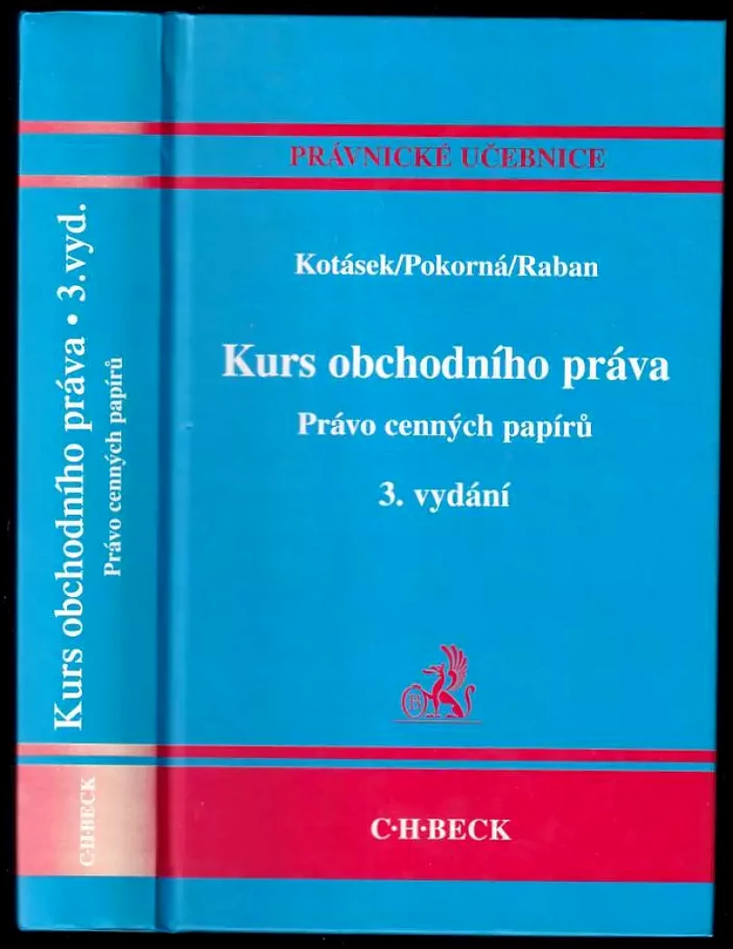 Levně Kurs obchodního práva : právo cenných papírů (Josef Kotásek, 2003)
