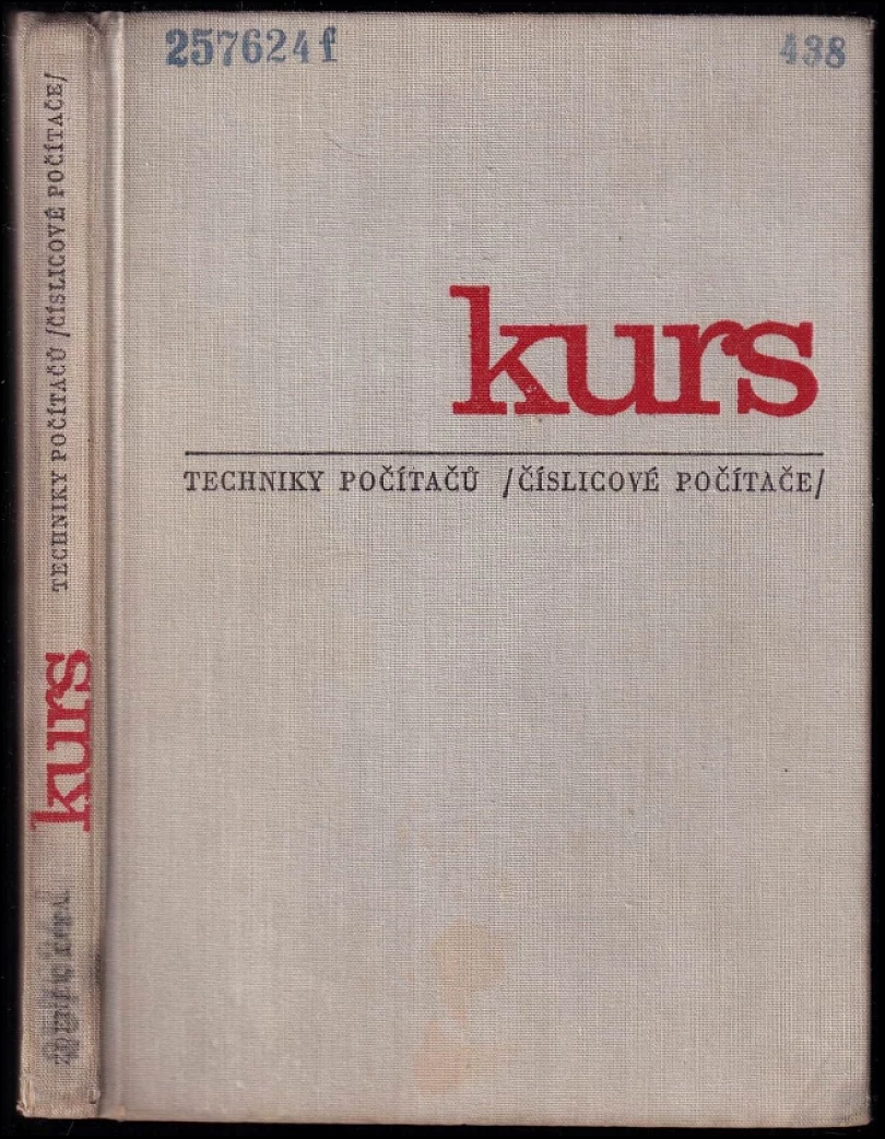 Kurs techniky počítačů (Zdeněk Fixa, 1974)