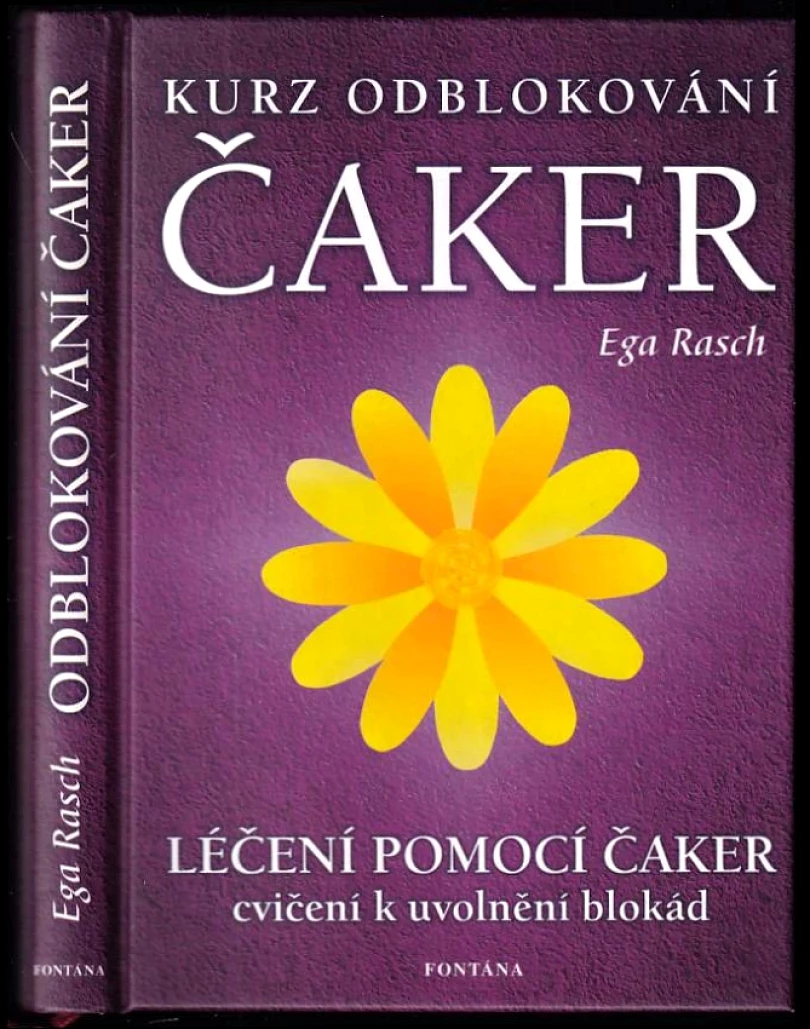 Kurz odblokování čaker (Ega Rasch, 2003)