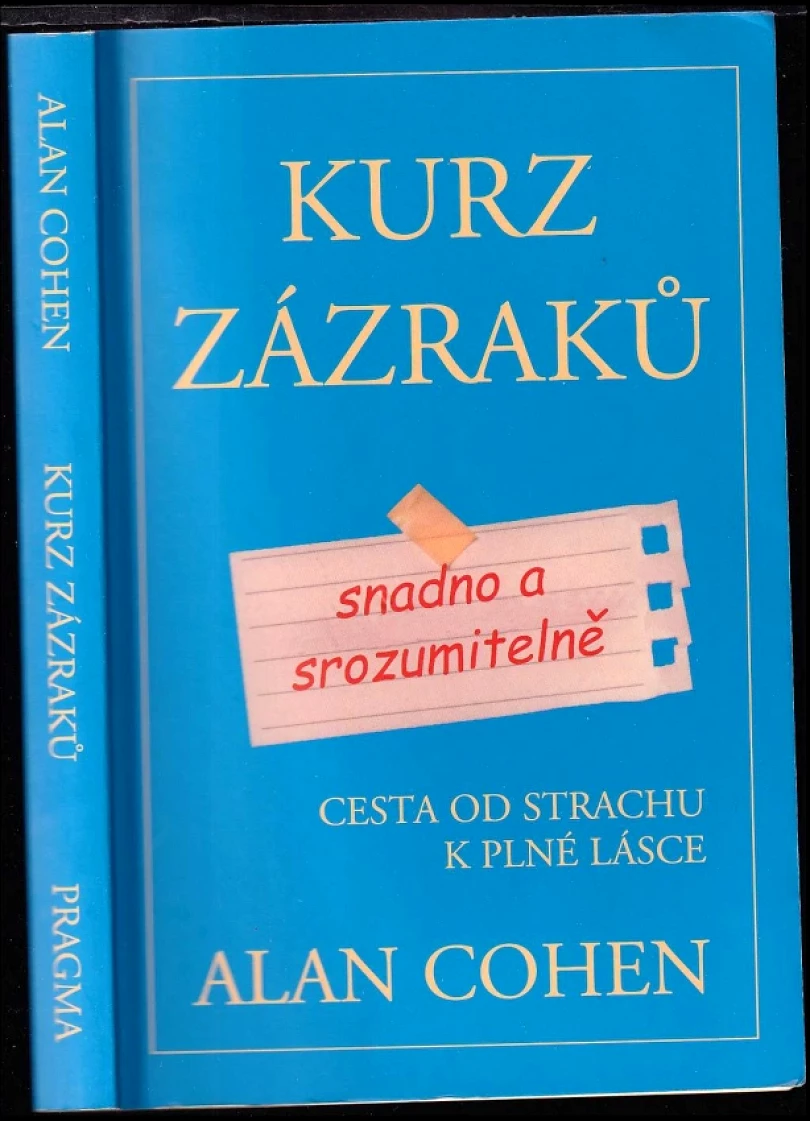 Levně Kurz zázraků snadno a srozumitelně (Alan Cohen, 2016)