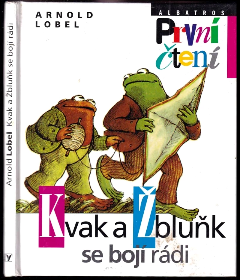 Kvak a Žbluňk se bojí rádi (Arnold Lobel, 2005)
