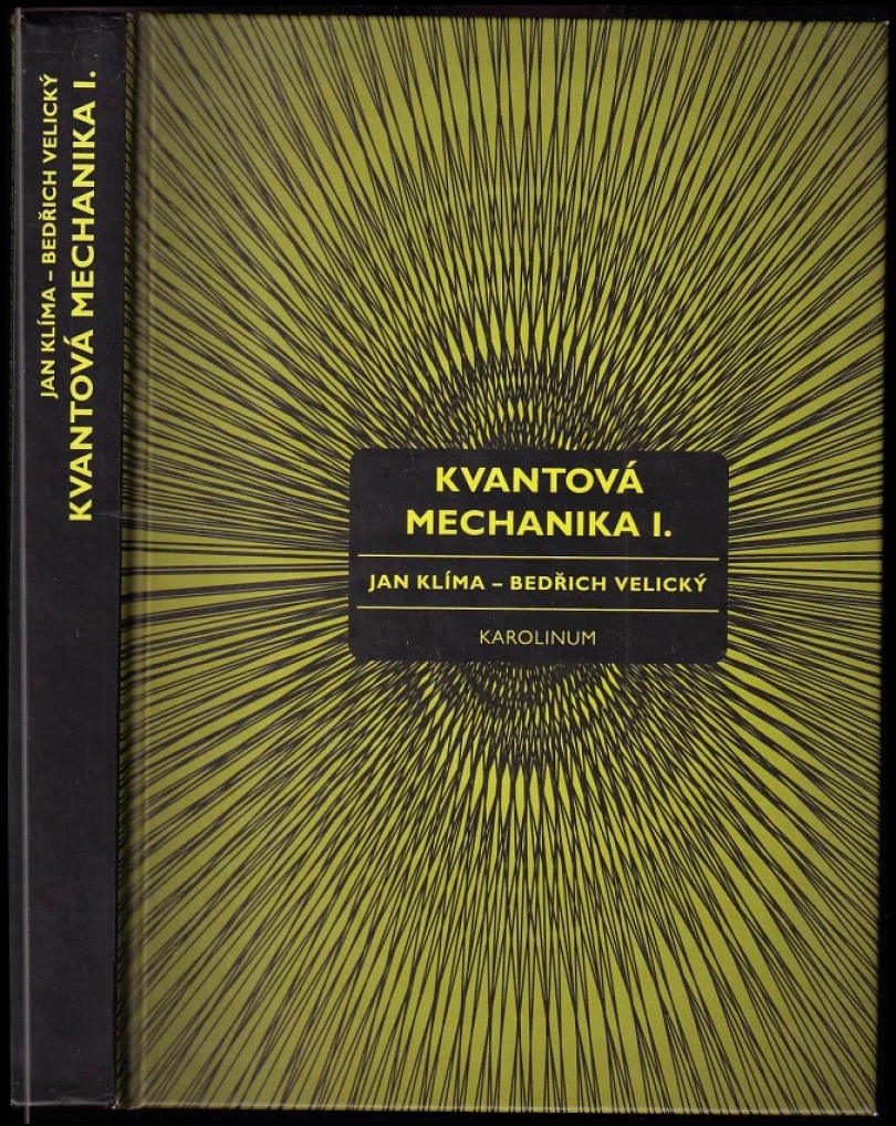 Levně Kvantová mechanika I (Jan Klíma, 2015)