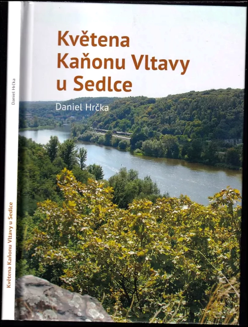 Květena Kaňonu Vltavy u Sedlce (Daniel Hrčka, 2018)