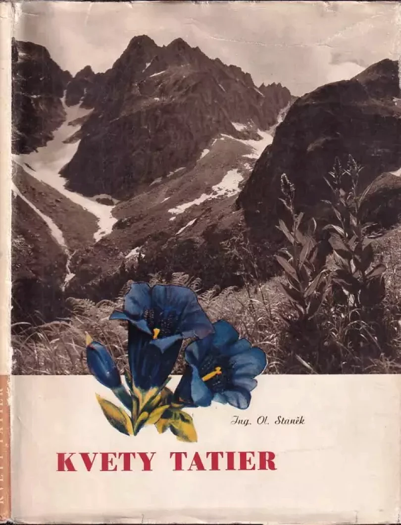 Levně Kvety Tatier (Oldřich Staněk, 1954)