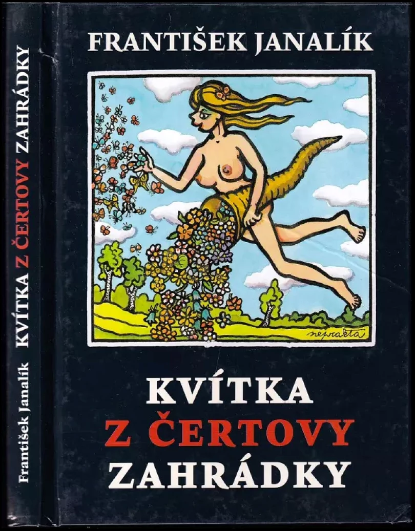 Kvítka z čertovy zahrádky (František Janalík, 2005)