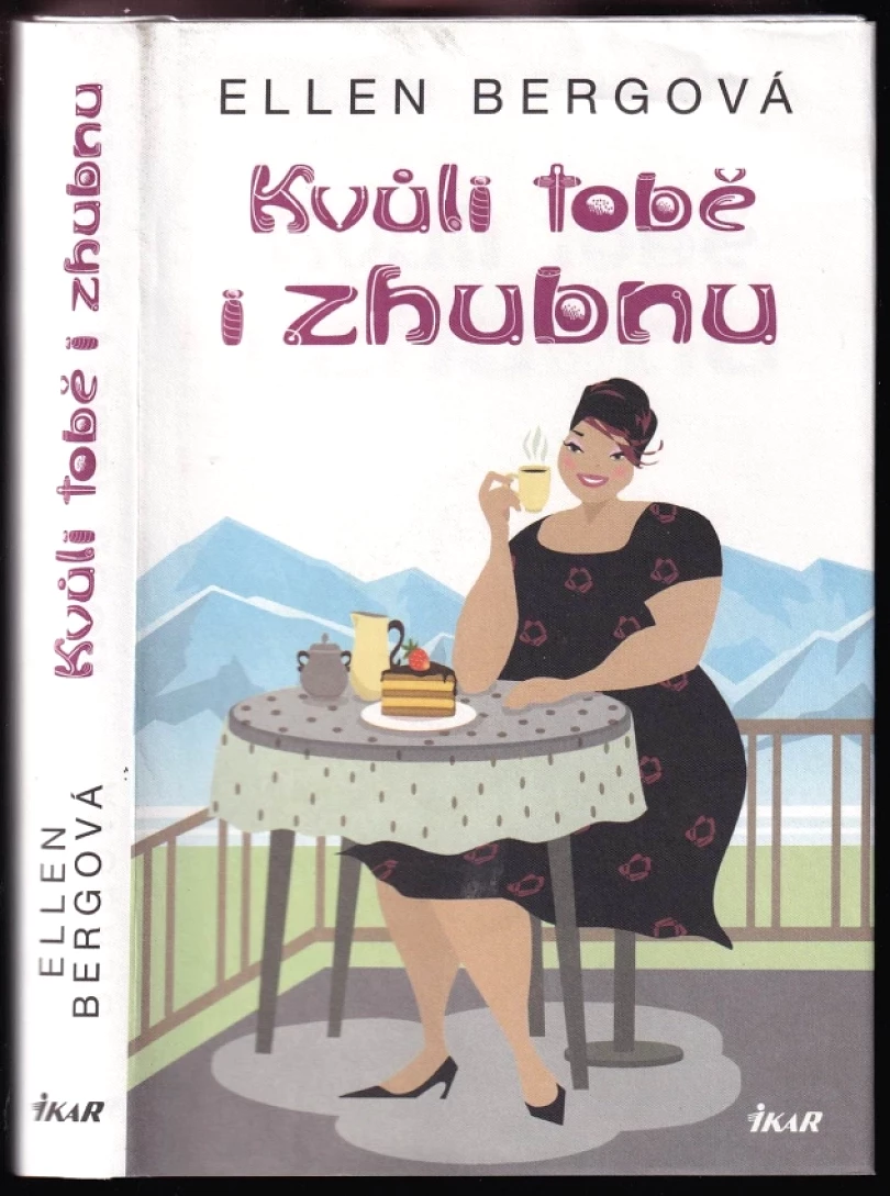 Levně Kvůli tobě i zhubnu (Ellen Berg, 2018)