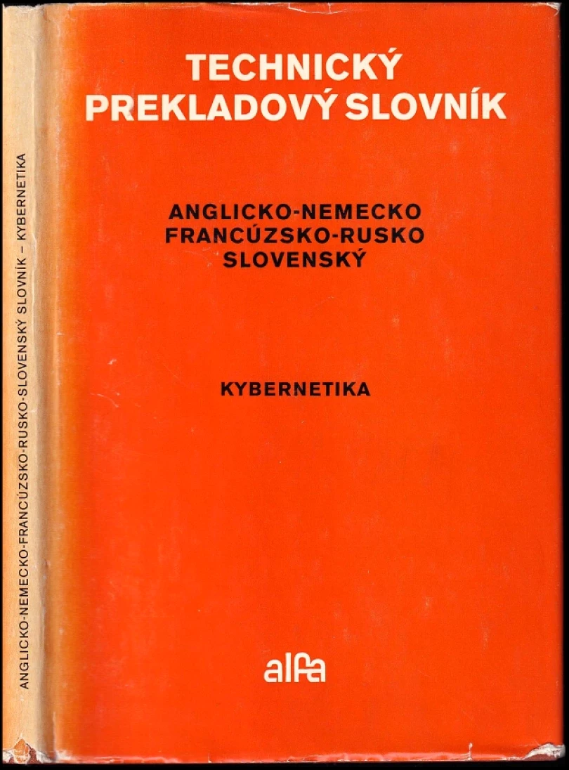 Kybernetika. Anglicko-nemecko-francúzsko-rusko-slovenský slovník (, 1973)