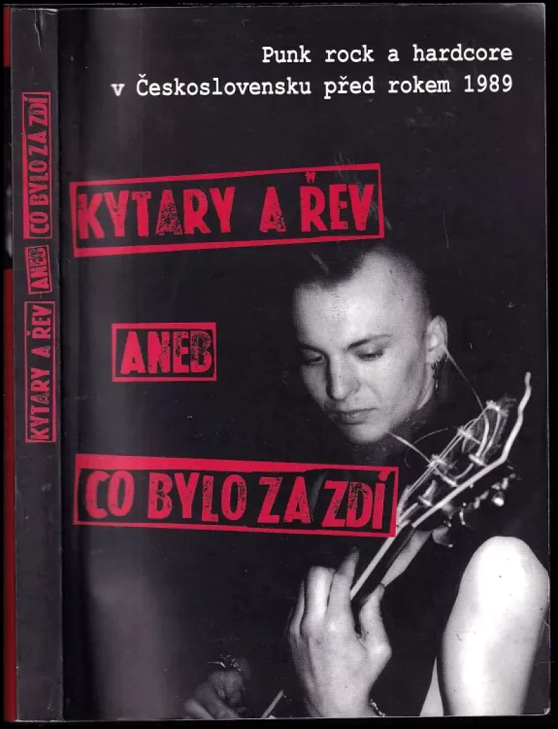 Levně Kytary a řev, aneb, Co bylo za zdí (, )
