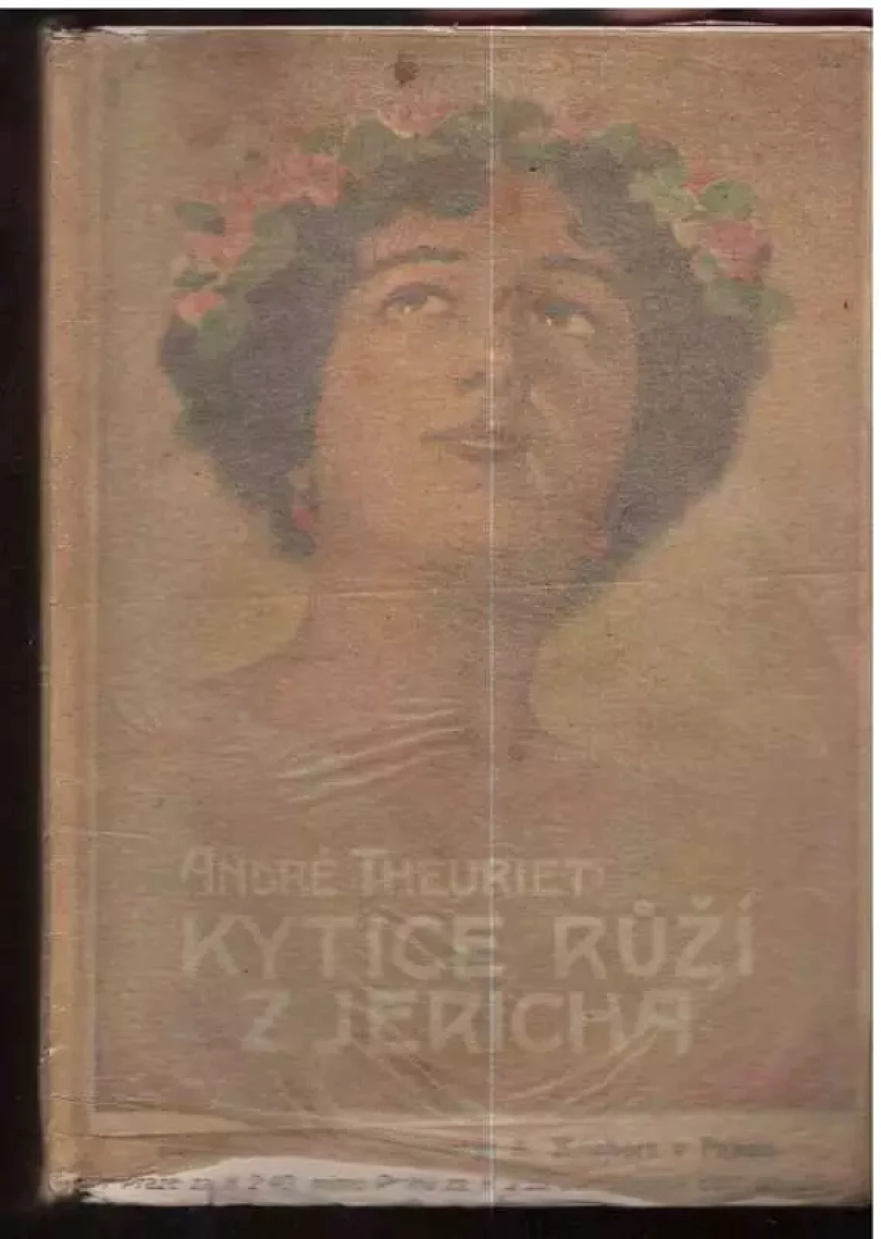 Kytice růží z Jericha (André Theuriet, 1920)