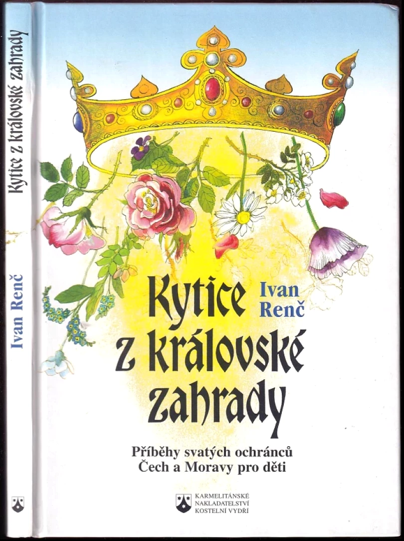 Kytice z královské zahrady (Ivan Renč, 2002)
