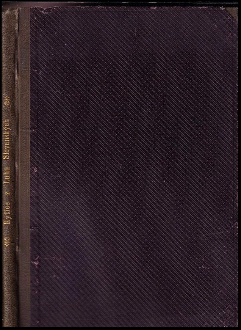 Kytice z luhů slovanských i cizích (, 1893)