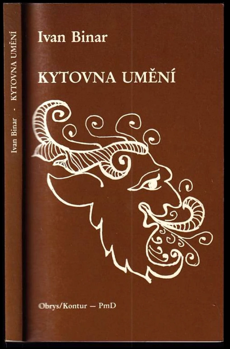 Levně Kytovna umění AUTORSKÁ DEDIKACE IVAN BINAR (Ivan Binar, 1988)