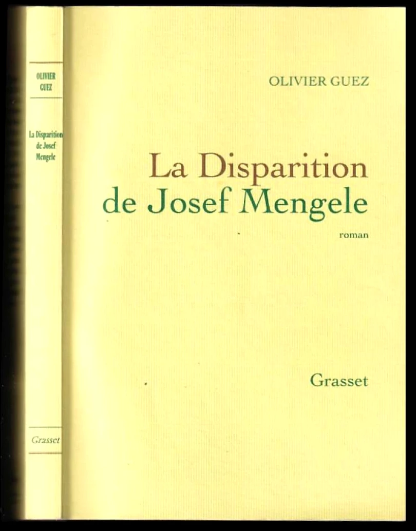 Levně La disparition de Josef Mengele (Prix Renaudot 2017) (Olivier Guez, 2017)