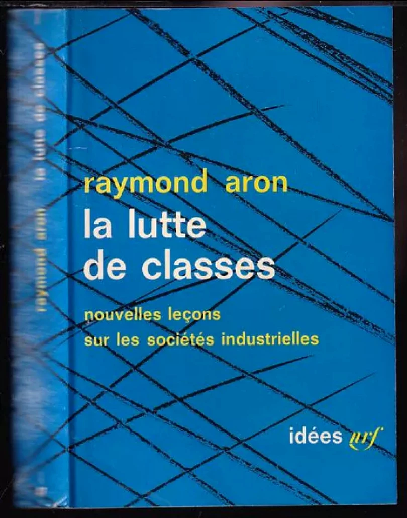 Levně La Lutte de Classes (Raymond Aron, 1967)