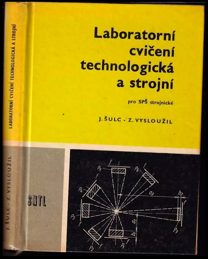 Levně Laboratorní cvičení technologická a strojní pro střední průmyslové školy strojnické (Jan Šulc, 1970)