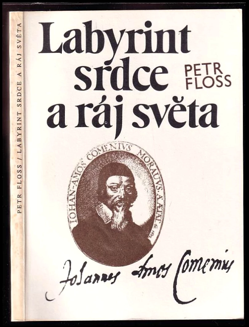 Levně Labyrint srdce a ráj světa (Jan Amos Komenský, 1992)