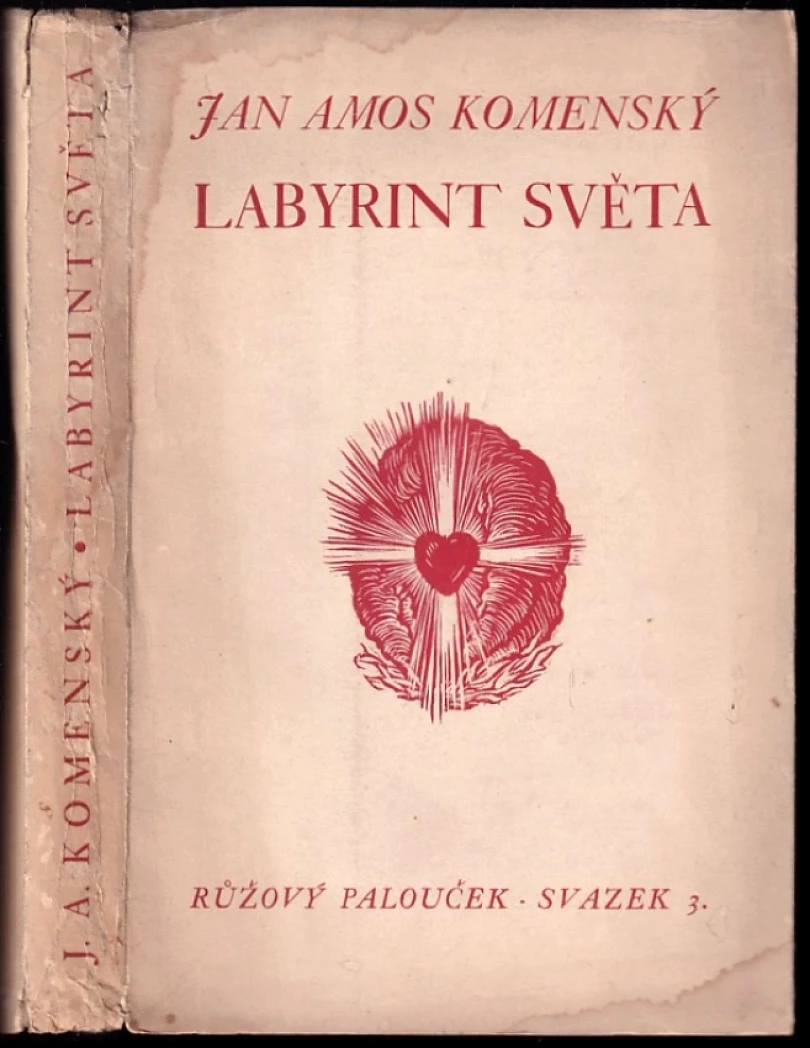 Levně Labyrint světa a ráj srdce (Jan Amos Komenský, 1940)