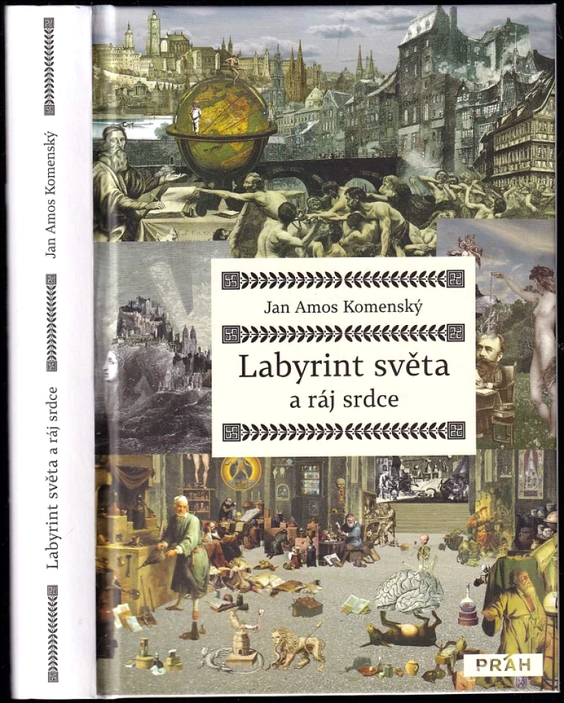 Labyrint světa a ráj srdce (Jan Amos Komenský, 2013)