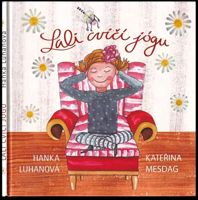 Levně Lali cvičí jógu, PODPIS / DEDIKACE Hanka Luhanová (Hanka Luhanová, 2011)