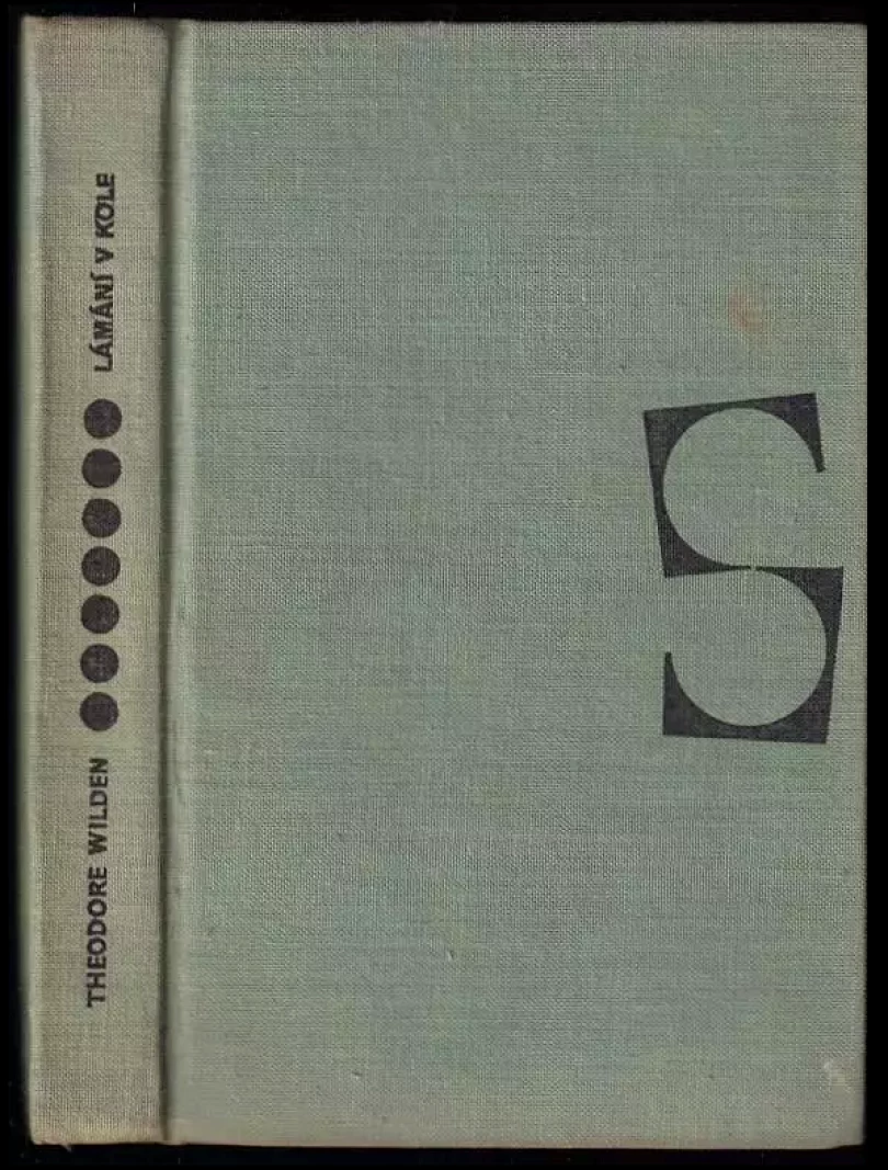 Levně Lámání v kole (Theodore Wilden, 1968)