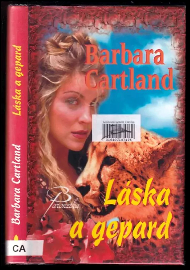 Levně Láska a gepard (Barbara Cartland, 2006)
