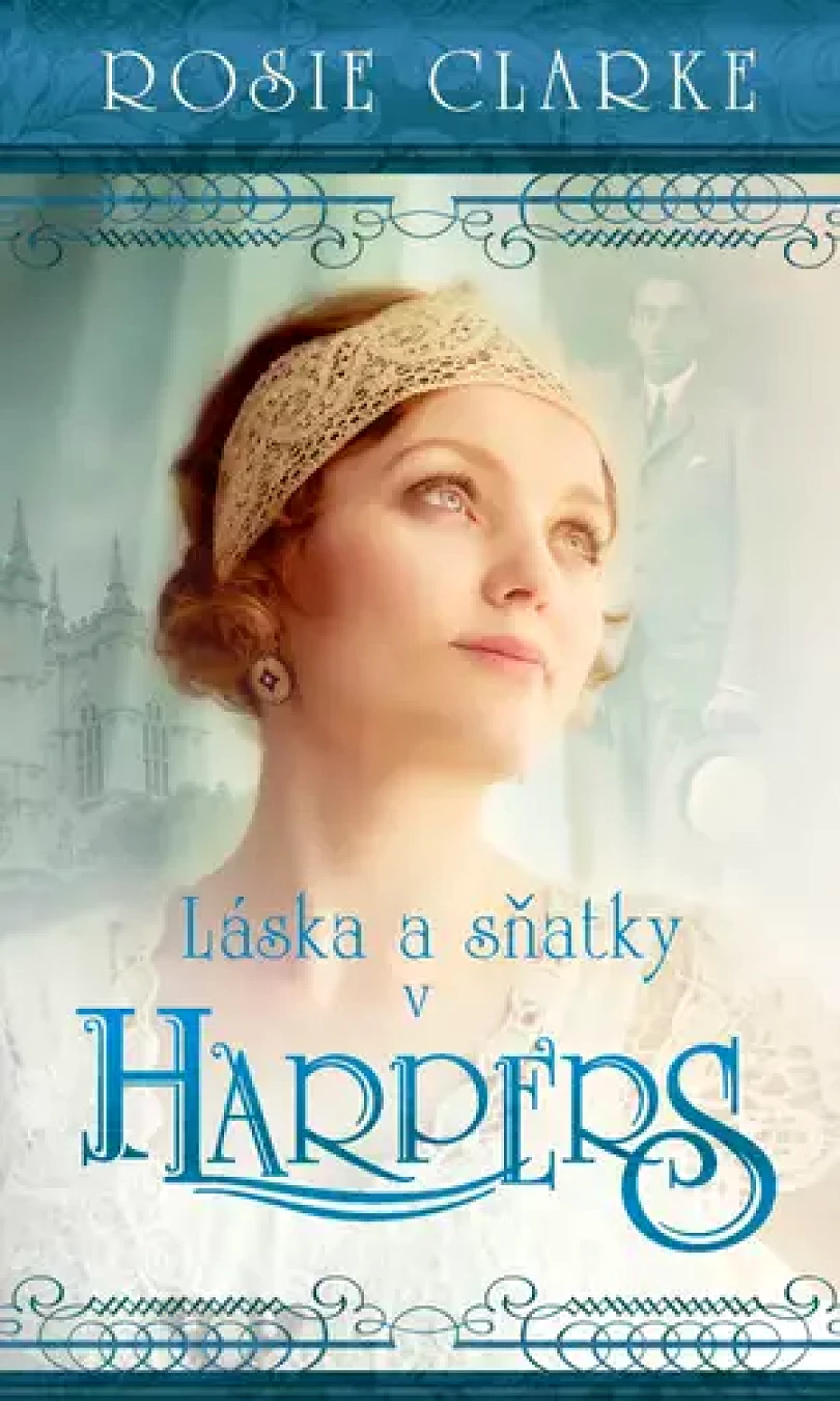 Levně Láska a sňatky v Harpers (Rosie Clarke, 2024)