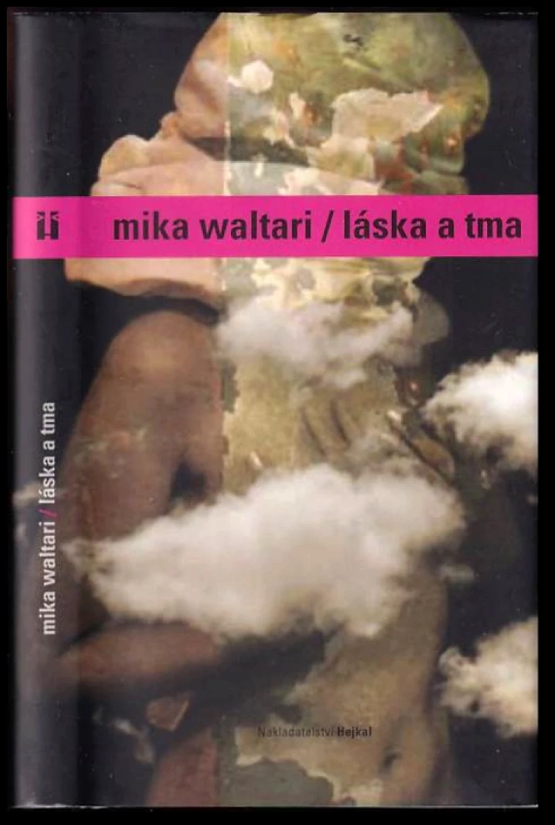 Levně Láska a tma (Mika Waltari, 2013)