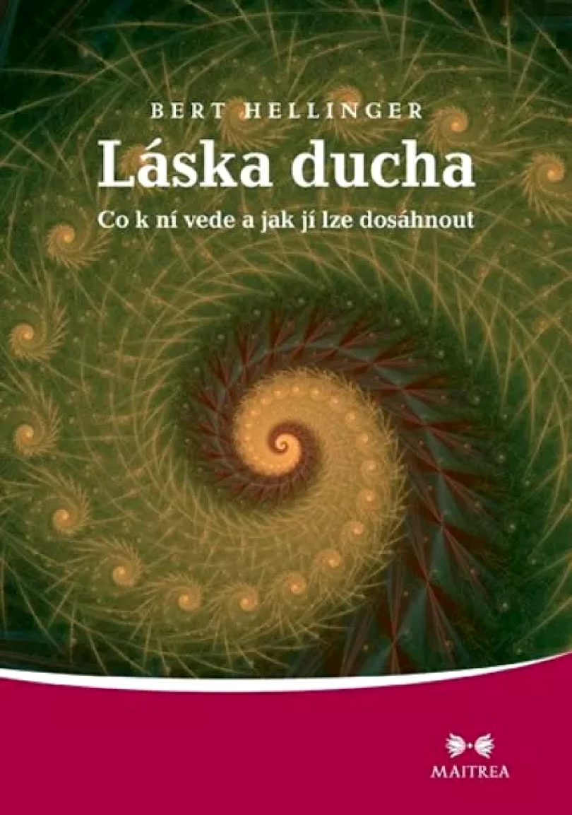 Levně Láska ducha (Bert Hellinger, 2011)